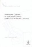 International Conference on the European Charter for Regional or Minority Languages (Regional or Minority Languages No. 1)