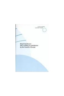 Blood transfusion: half a century of contribution by the Council of Europe