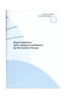 Blood transfusion: half a century of contribution by the Council of Europe