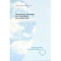 The European Convention on Human rights and property rights (Human Rights Files No. 11 Rev.)