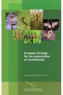 European Strategy for the conservation of invertebrates (Nature and environment, No. 145)