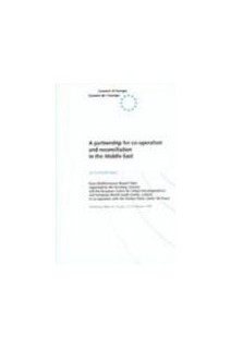 A partnership for co-operation and reconciliation in the Middle East - Proceedings, Strasbourg, February 1998