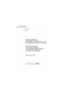 Protocol of Amendment to the European Convention for the Protection of Vertebrate Animals used for Experimental and other Scientific Purposes - Strasbourg, 22.VI.1998 (ETS 170)