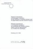 Protocol of Amendment to the European Convention for the Protection of Vertebrate Animals used for Experimental and other Scientific Purposes - Strasbourg, 22.VI.1998 (ETS 170)