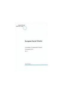 European Social Charter - Committee of Independent Experts - Conclusions XIV-1 (Vol. 1)