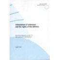 Intimisation of witnesses and the rights of the defence - Recommendation No. R (97) 13 and explanatory memorandum