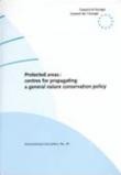 Protected areas : centres for propagating a general nature conservation policy  (Environment Encounters No. 40)