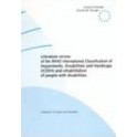 Literature review of the WHO International Classification of Impairments, Disabilities and Handicaps (ICIDH) and rehabilitation of people with disabilities