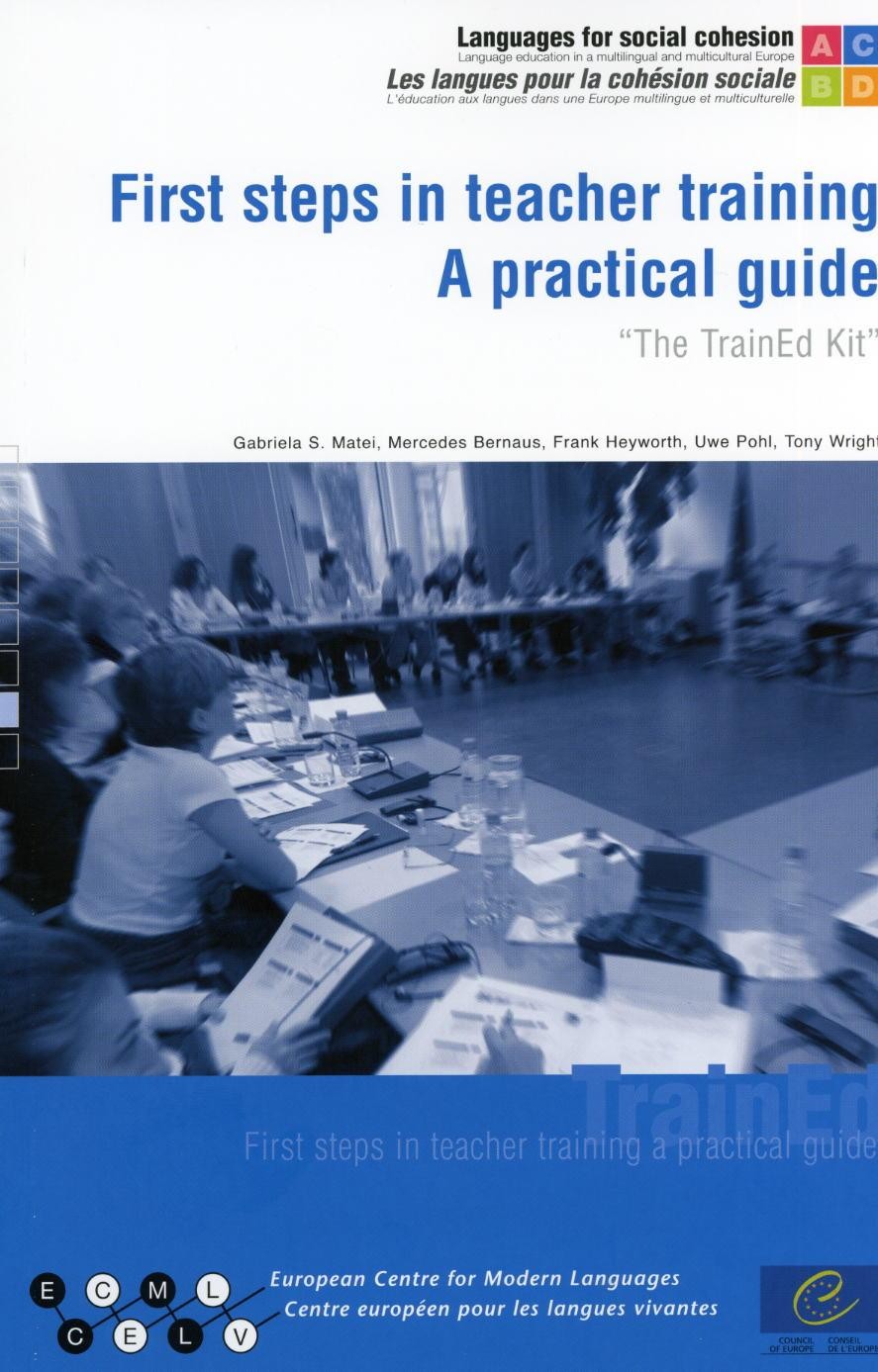First steps in teacher training: A practical guide - "The TrainEd Kit" (Book + CD-Rom)
