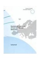Structure and operation of local and regional democracy in Switzerland