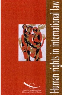 Human Rights in International Law - Collected texts (3rd edition)