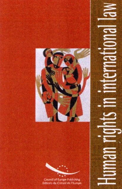Human Rights in International Law - Collected texts (3rd edition)