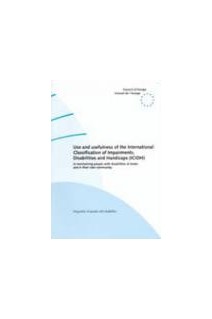 Use and usefulness of the International Classification of Impairments, Disabilities and Handicaps (ICIDH) in maintaining people with disabilities at home and in their own community