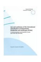 Use and usefulness of the International Classification of Impairments, Disabilities and Handicaps (ICIDH) in maintaining people with disabilities at home and in their own community