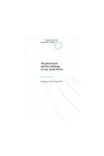 The pharmacist and the challenge of new social trends - Proceedings, Strasbourg, 18-20 October 1995