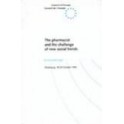 The pharmacist and the challenge of new social trends - Proceedings, Strasbourg, 18-20 October 1995