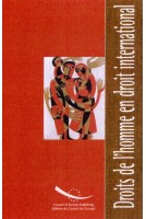 Droits de l'Homme en droit international - Recueil de textes (3ème édition)
