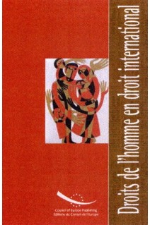 PDF - Droits de l'Homme en droit international - Recueil de textes (3ème édition)