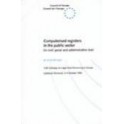 Computerised registers in the public sector (in civil, penal and administrative law) - Proceedings, 12th Colloquy on Legal Date Processing in europe, Ljubljana, 2-4 October 1995