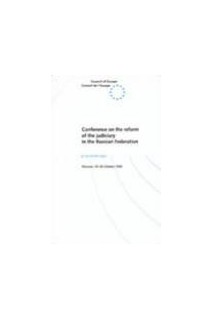 Conference on the reform of the judiciary in the Russian Federation- Proceedings, Moscow, 29-30 October 1996