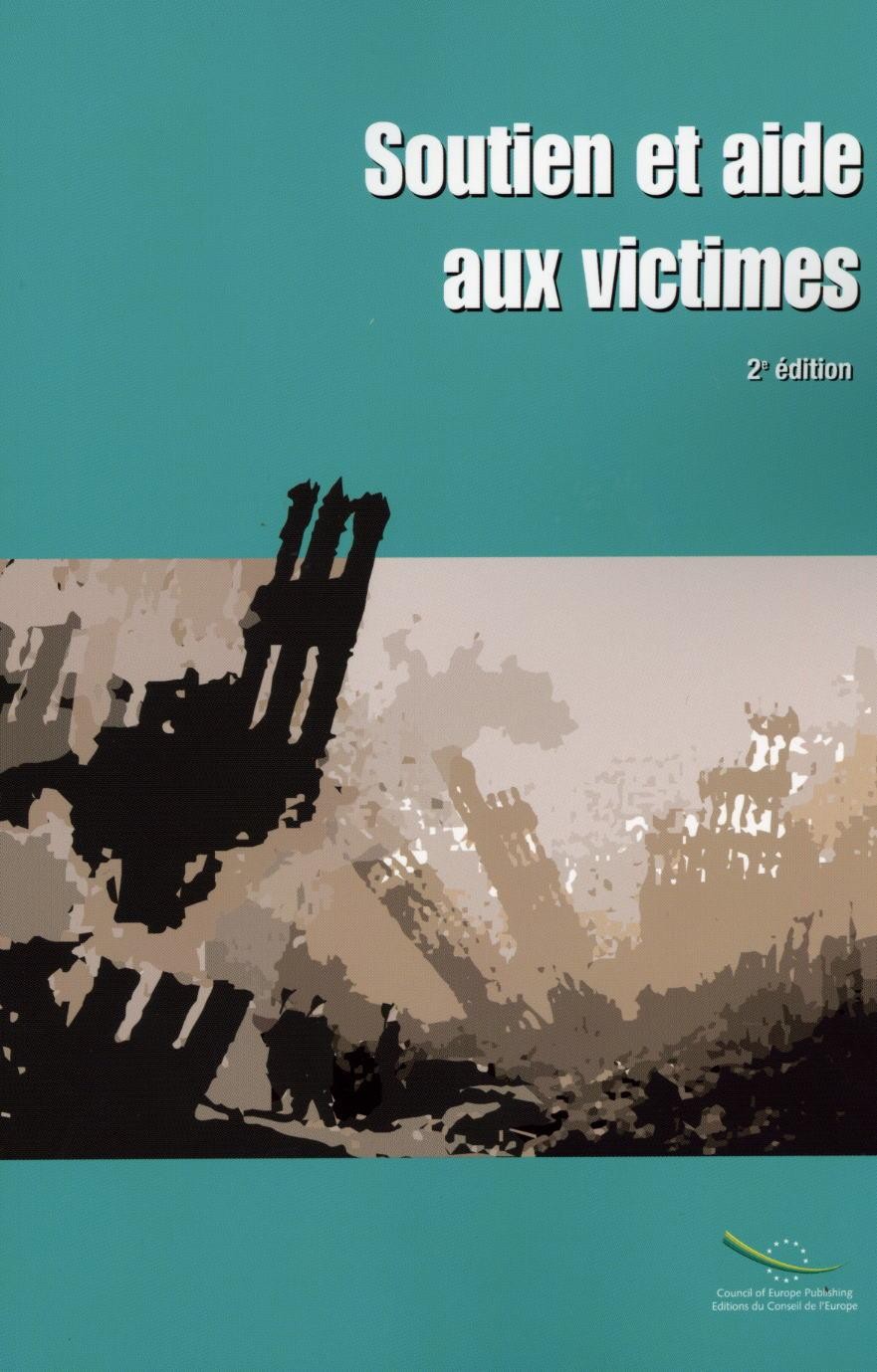 Soutien et aide aux victimes (2e édition)