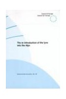 The re-introduction of the lynx into the Alps (Environement Encounters No. 38)