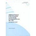 Additional Protocol to the Convention on the Transfer of Sentenced Persons and explanatory report (No. 167)