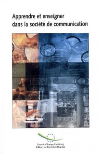 Apprendre et enseigner dans la société de communication