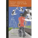 Violence reduction in schools - How to make a difference