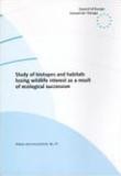 Study of biotopes and habitats losing wildlife interest as a result of ecological succession  (Nature and Environment No. 91)