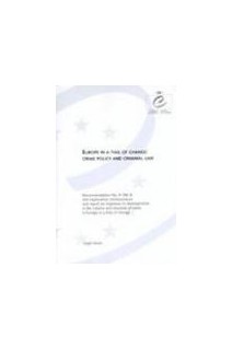 Europe in a time of change: crime policy and criminal law