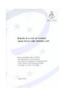 Europe in a time of change: crime policy and criminal law
