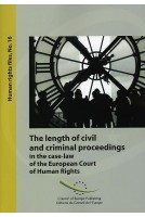 PDF - The length of civil and criminal proceedings in the case-law of the European Court of Human Rights (Human Rights Files No. 16)