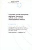 Substainable tourism development : reconciliation of economic, cultural, social, scientific and environmental interests - Proceedings (Maribor, Slovenia, 12-14 September 1996)  (Environment Encounters No. 34)