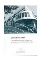 Objective 1997 - The intergovernmental programme of activities of the Council of Europe