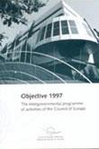 Objective 1997 - The intergovernmental programme of activities of the Council of Europe
