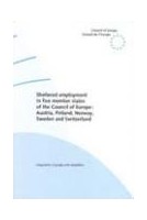Sheltered employment in five member states of the Council of Europe: Austria, Finland, Norway, Sweden and Switzerland