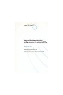 Administrative discretion and problems of accountability (Proceedings - 25th Colloquy on European Law ý Oxford, United Kingdom, 27-29 September 1995)