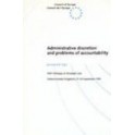 Administrative discretion and problems of accountability (Proceedings - 25th Colloquy on European Law ý Oxford, United Kingdom, 27-29 September 1995)