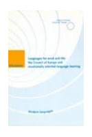 Languages for work and life : the Council of Europe and vocationally oriented language learning