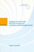 Languages for work and life : the Council of Europe and vocationally oriented language learning