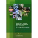 Conserver la diversité biologique européenne dans le contexte du changement climatique (Sauvegarde de la nature n° 149)