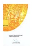 Secondary education in Europe: problems and prospects