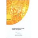 Secondary education in Europe: problems and prospects