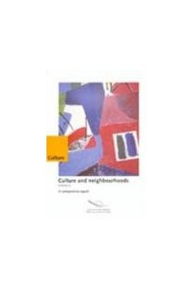 Culture and neighbourhoods - Volume 2 - A comparative report