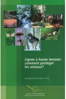 Lignes à haute tension : comment protéger les oiseaux? (Sauvegarde de la nature, n°140)