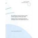 The challenges facing European society with the approach of the year 2000 -Strategies for the sustainable development of European states in the Mediterranean basin (European Regional Planning No. 59)