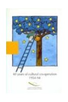 40 years of cultural co-operation 1954-94
