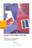 Culture and neighbourhoods - Volume 3 - Talking about the neighbourhoods: views from locals and artists