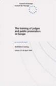 The training of judges and public prosecutors in Europe - Proceedings (Lisbon, 27-28 April 1995)